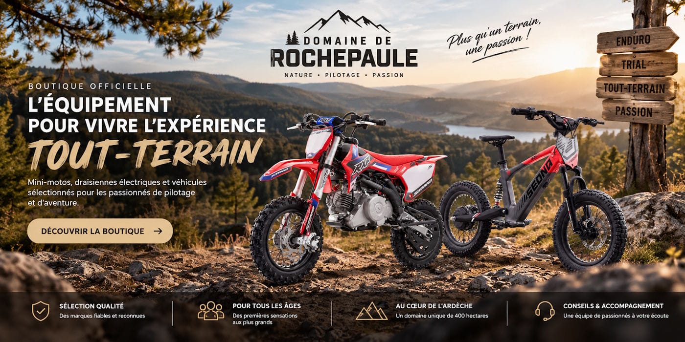 Boutique Domaine de Rochepaule, mini moto et draisienne électrique